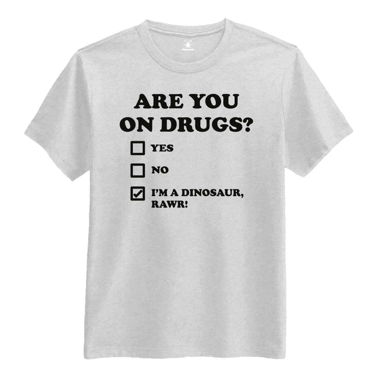 are-you-on-drugs-t-shirt-79380-1