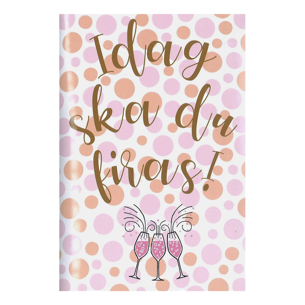 Musikkort Idag Ska Du Firas