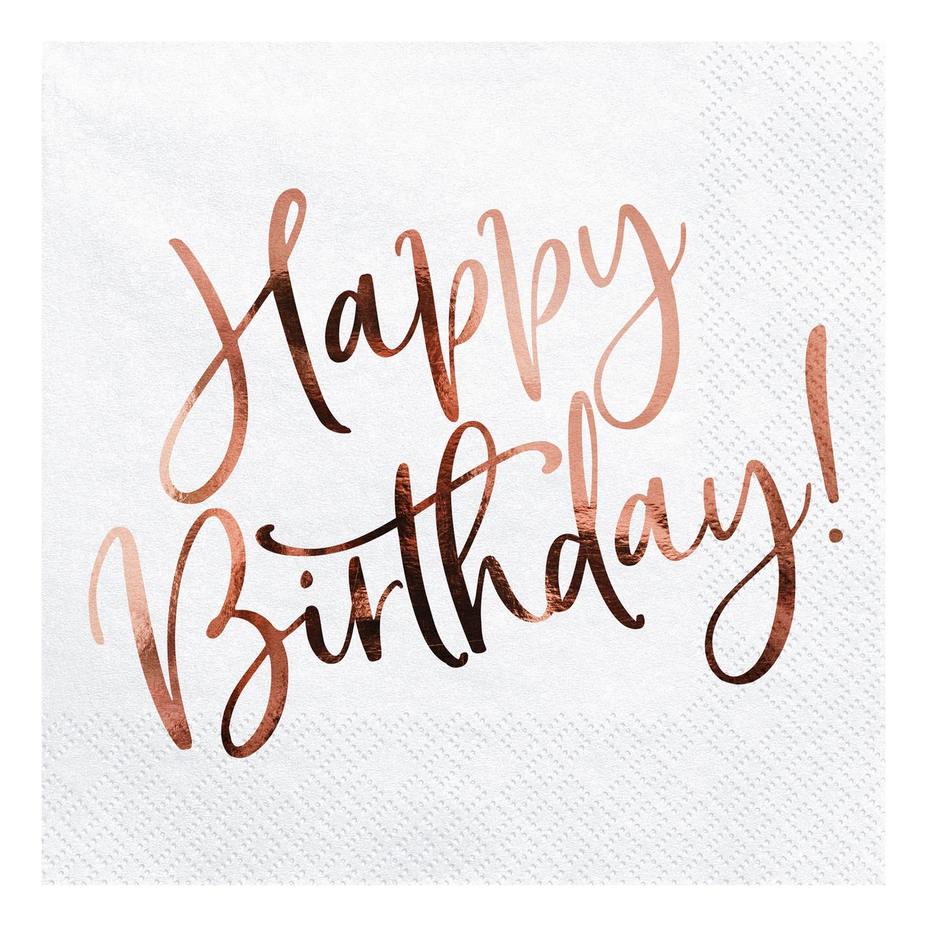 Servetter Happy Birthday Roséguld