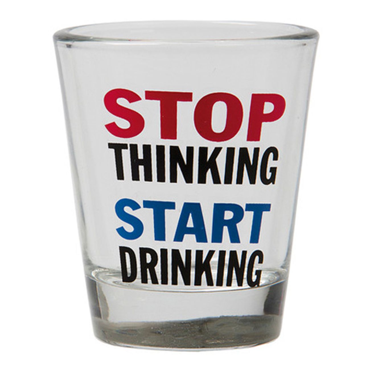 shotglas-stop-thinking-1