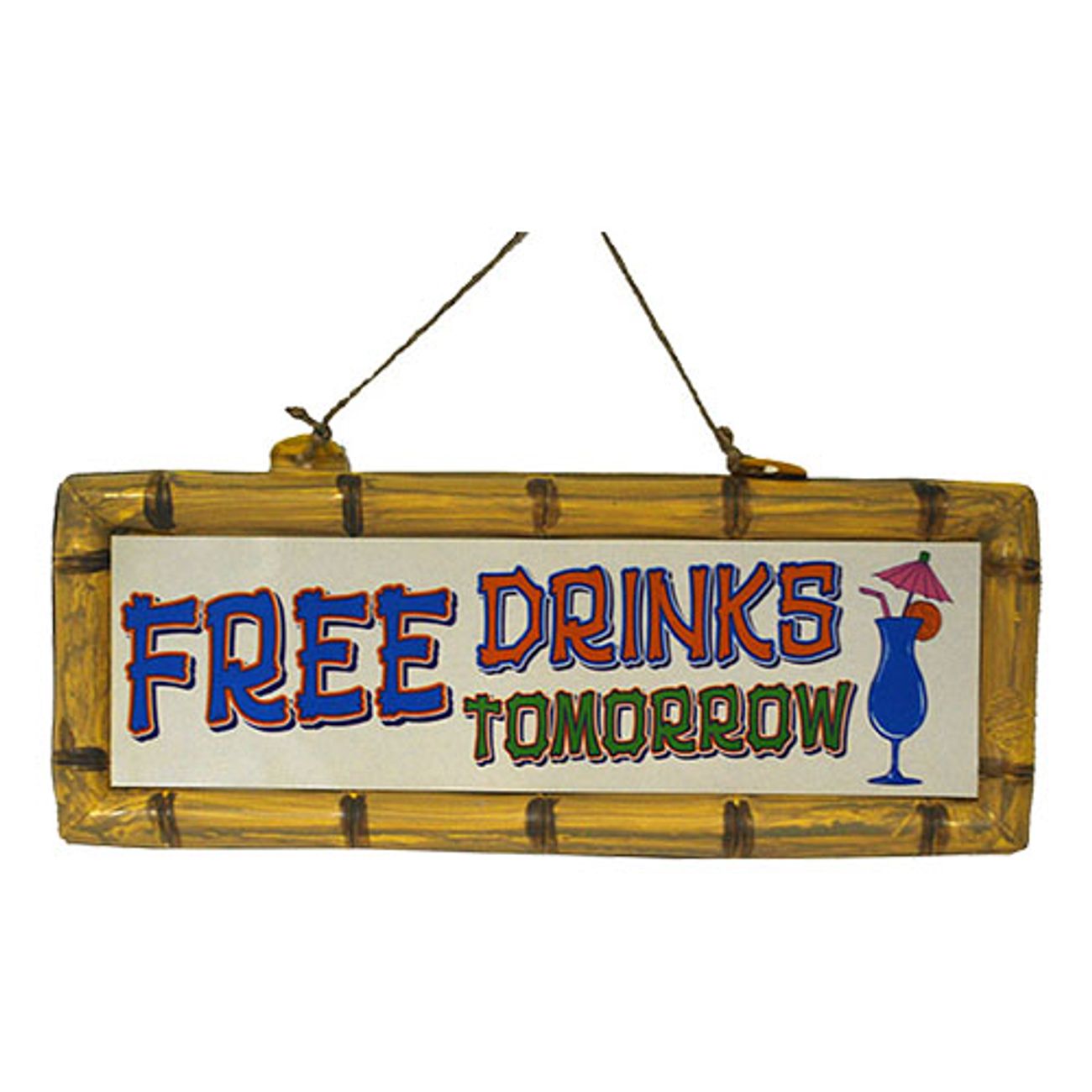 skylt-free-drinks-tomorrow-1