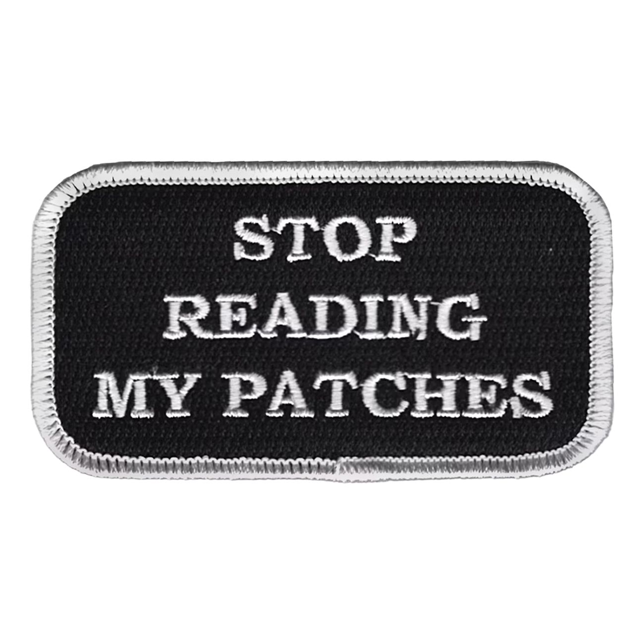 Kangasmerkki Stop Reading My Patches