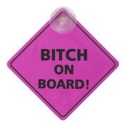 Bilskylt Bitch On Board!