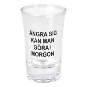 Snapsglas Ångra Sig