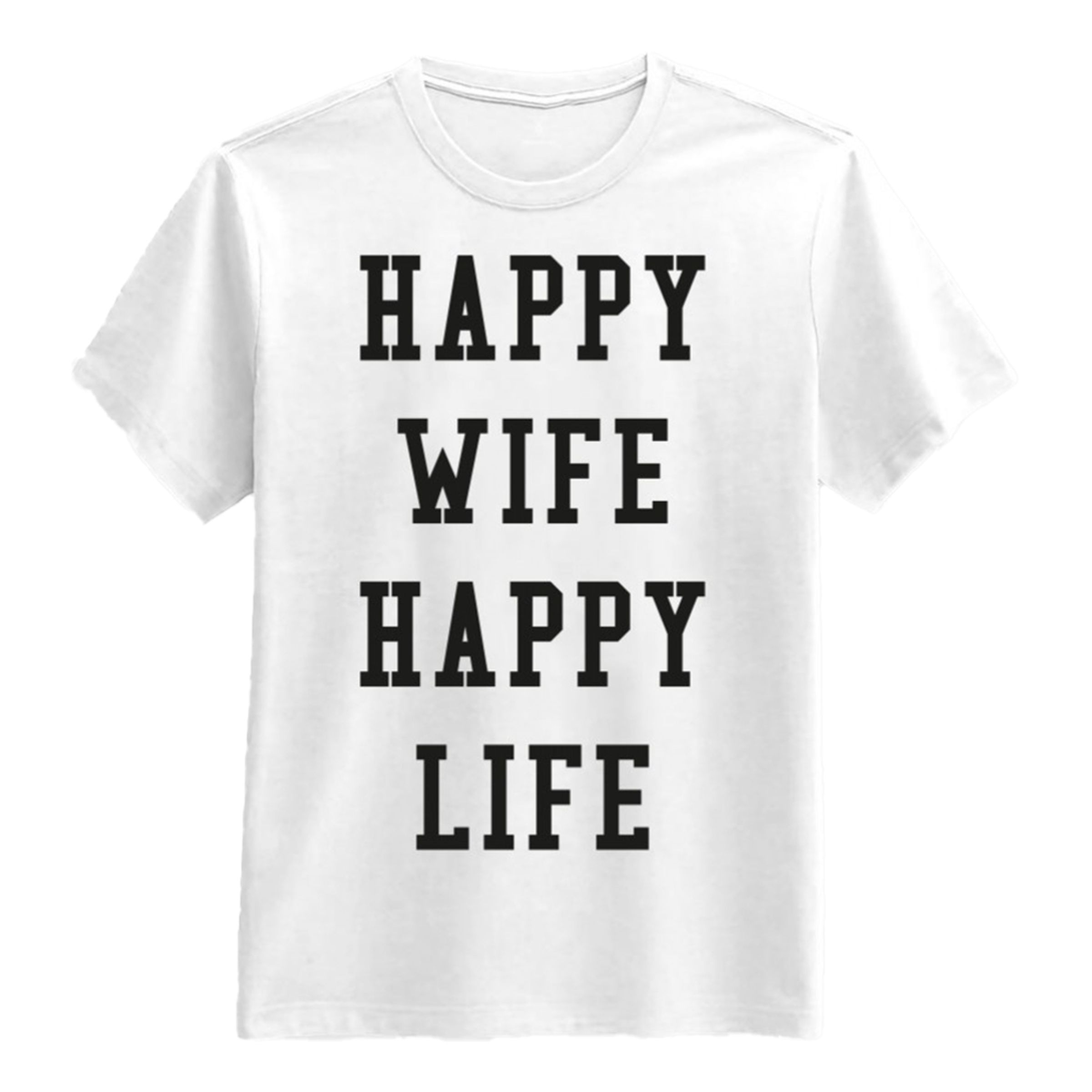 Happy Wife Happy Life T-shirt - Large