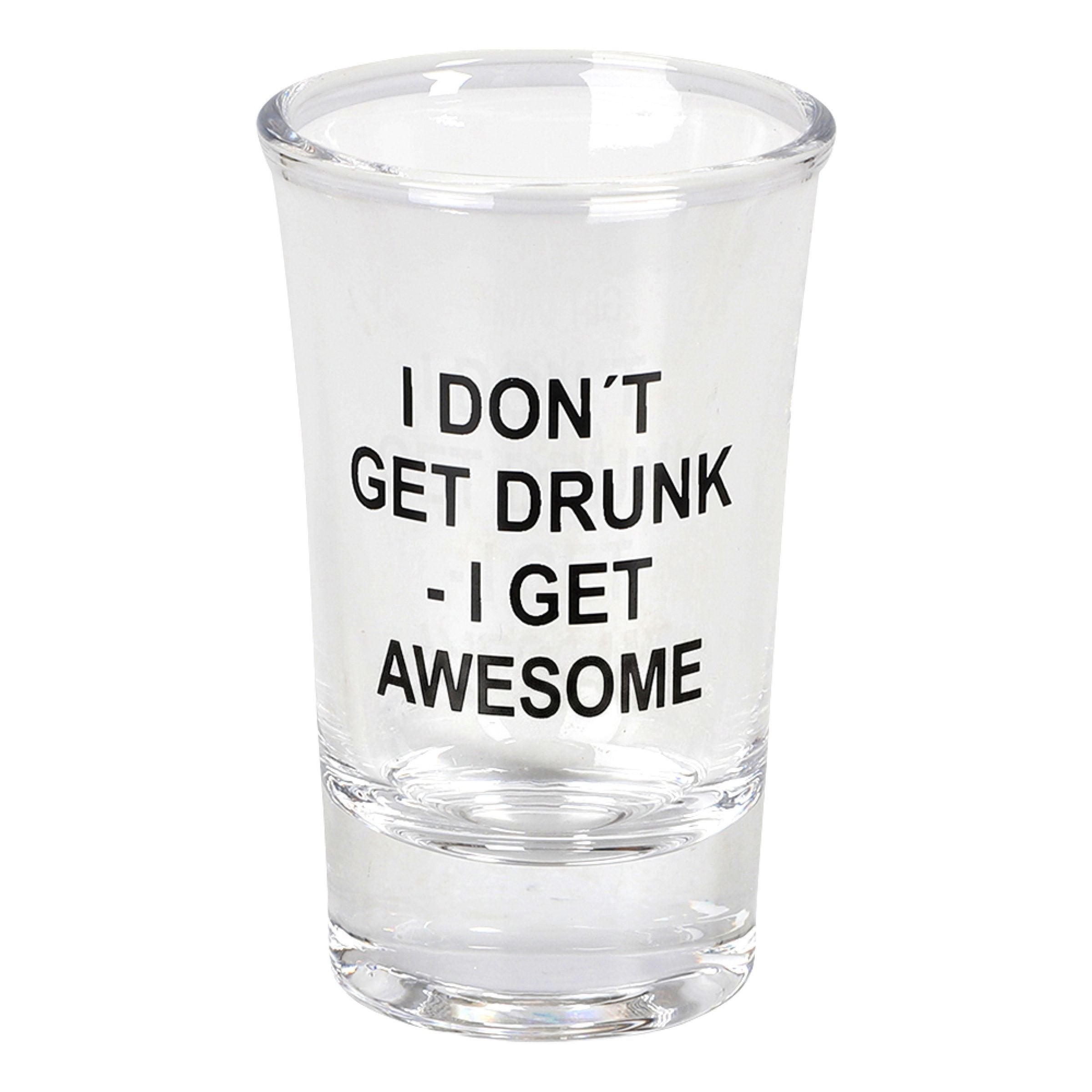 Snapsglas I Dont Get Drunk | Hem - Bartillbehör - Glas - Shotglas | Maskeradspecialisten