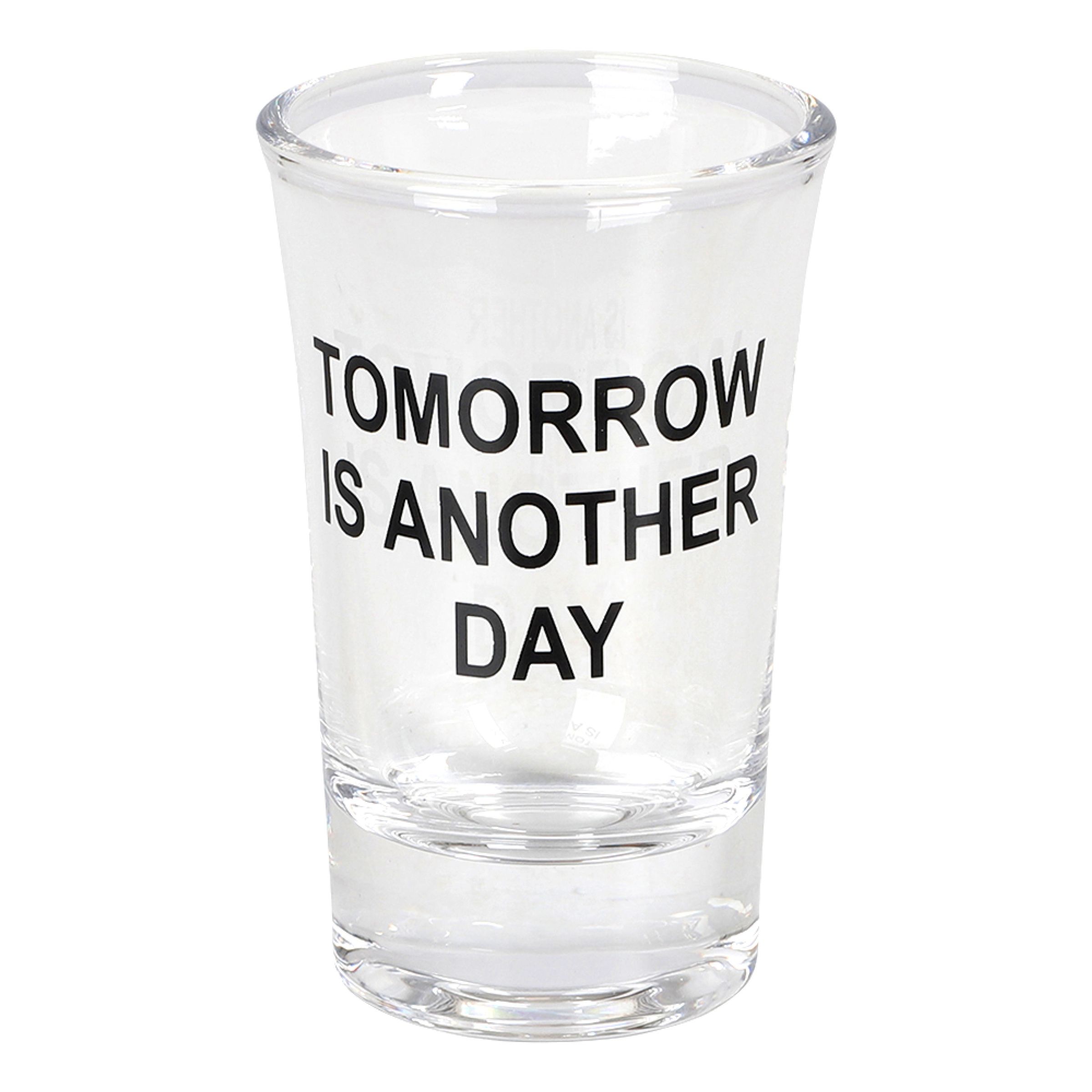 Snapsglas Tomorrow is Another Day | Hem - Bartillbehör - Glas - Shotglas | Maskeradspecialisten