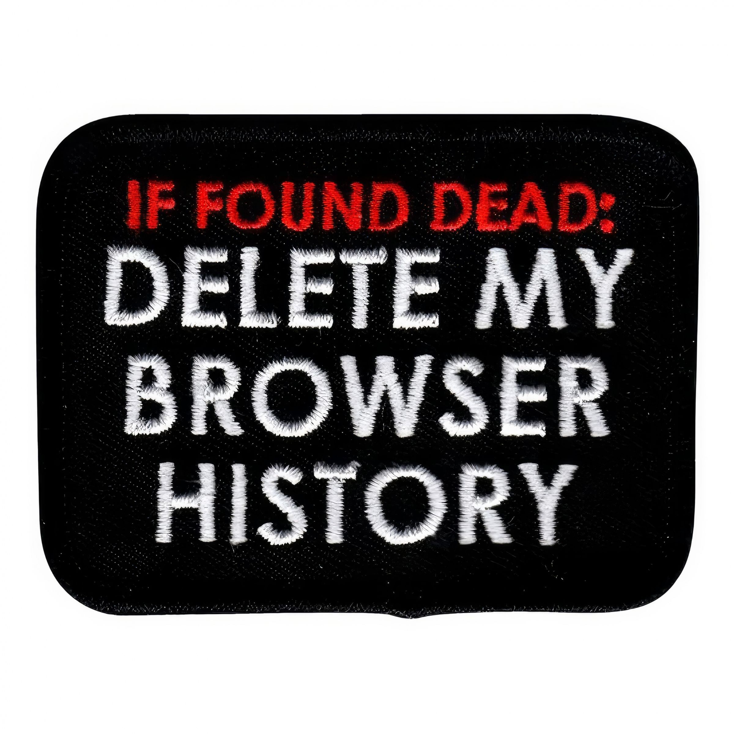 Läs mer om Tygmärke Delete My Browser History