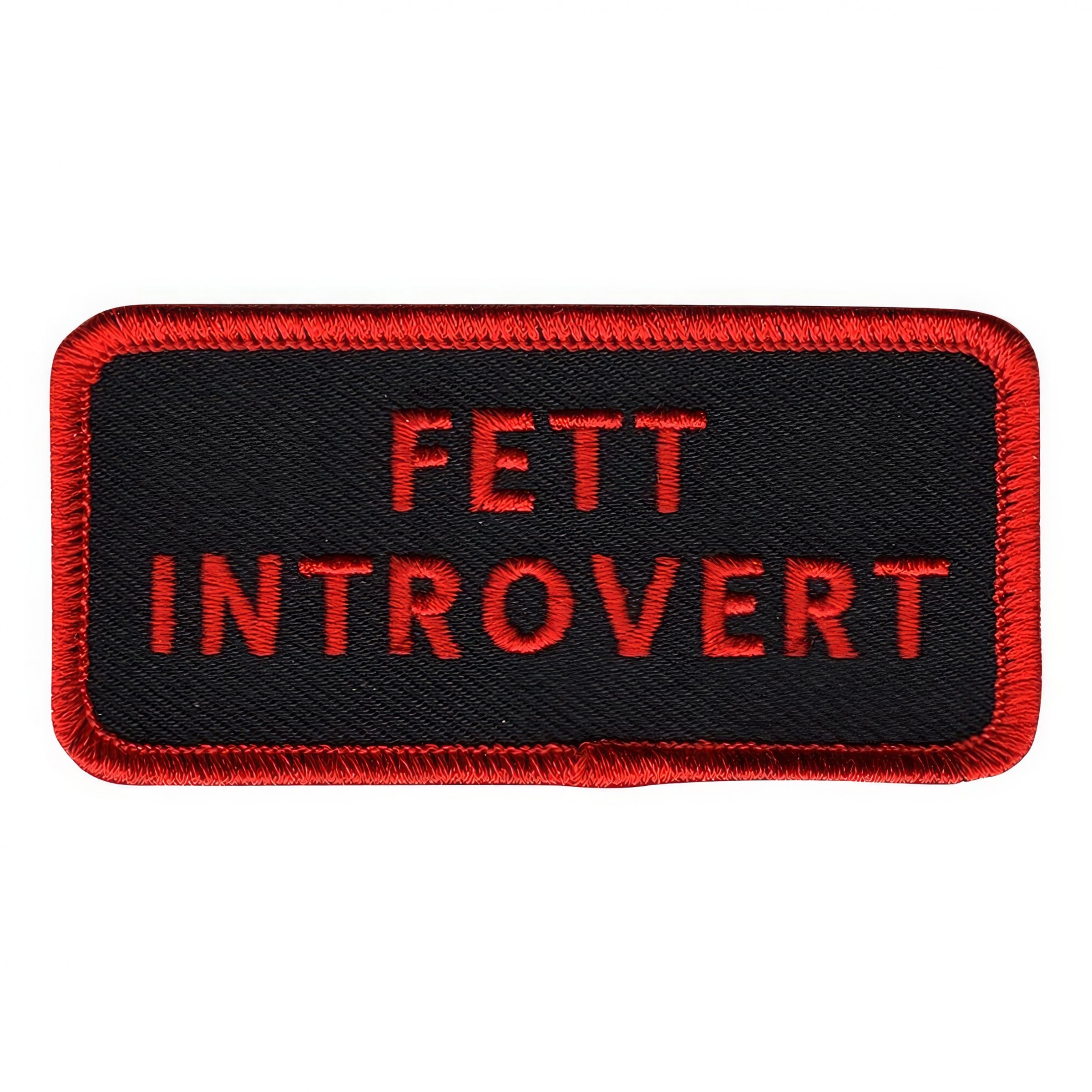 Tygmärke Fett Introvert