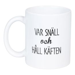 Bildspel - Mugg Var Snäll Och Håll Käften
