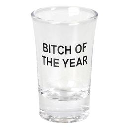 Snapsglas Bitch of the Year