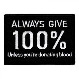 Tygmärke Always Give 100%