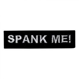 Tygmärke SPANK ME!