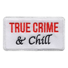 Stoffmerke True Crime & Chill