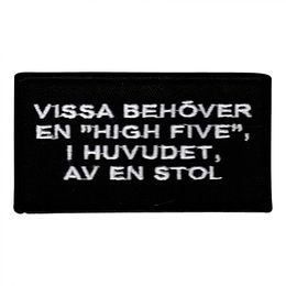 Tygmärke Vissa Behöver en High Five